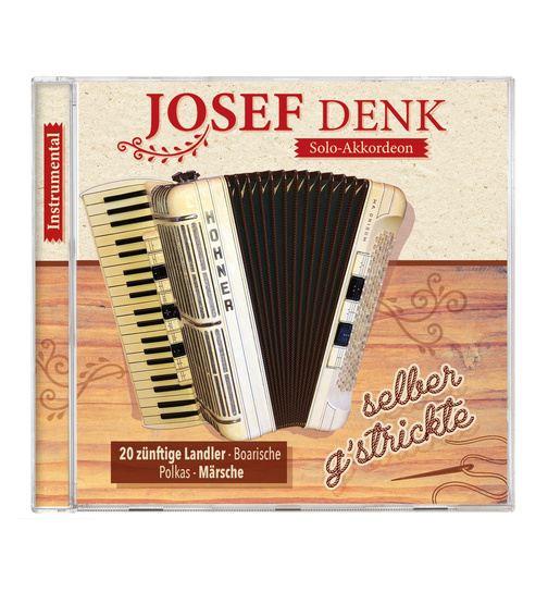 Josef Denk - selber gstrickte - Instrumental - 20 znftige Landler - Boarische - Polkas - Mrsche