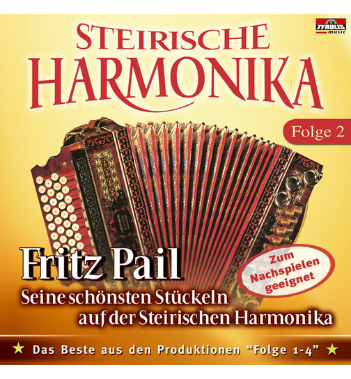 Fritz Pail - Seine schnsten Stckeln auf der Steirischen Harmonika Folge 2 Instrumental